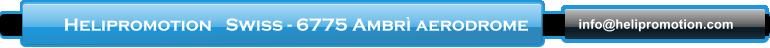 Helipromotion   Swiss - 6775 Ambrì aerodrome info@helipromotion.com